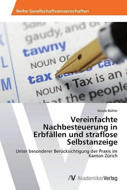 Vereinfachte Nachbesteuerung in Erbfällen und straflose Selbstanzeige