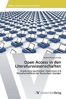 Kartonierter Einband Open Access in den Literaturwissenschaften von Nadine Messerschmidt