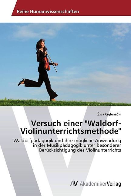 Versuch einer "Waldorf-Violinunterrichtsmethode"