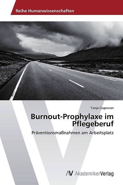 Burnout-Prophylaxe im Pflegeberuf
