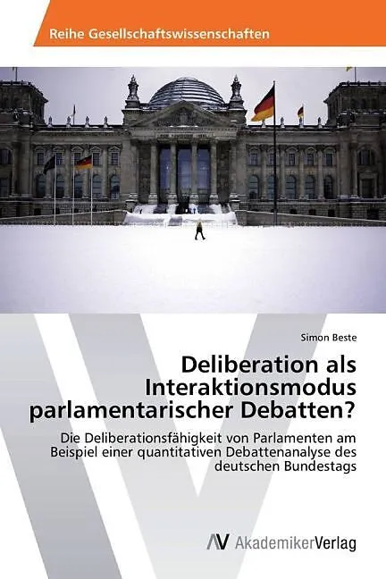 Deliberation als Interaktionsmodus parlamentarischer Debatten?