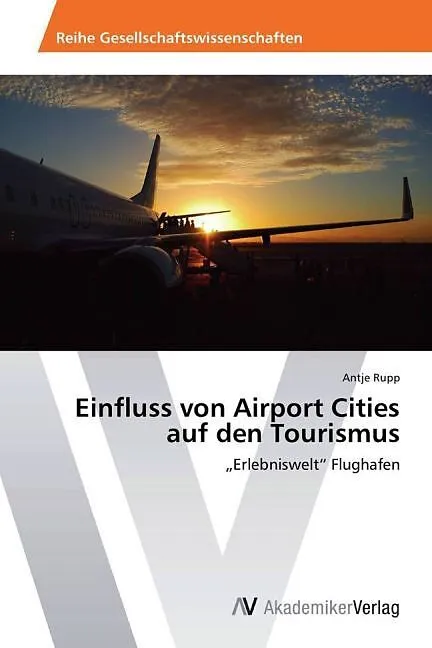 Einfluss von Airport Cities auf den Tourismus