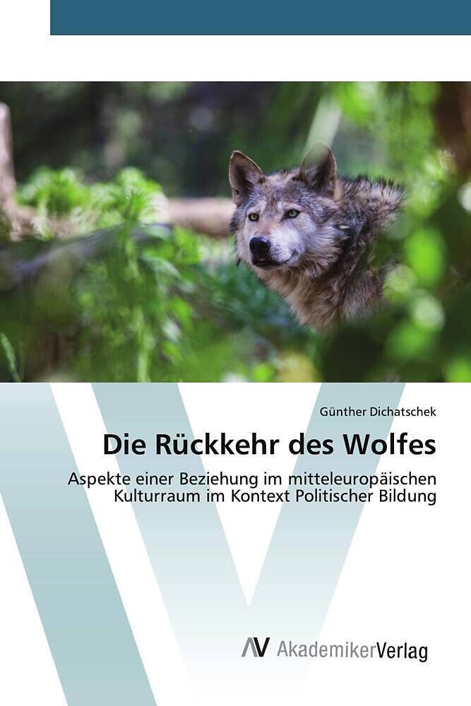 Die Rückkehr des Wolfes
