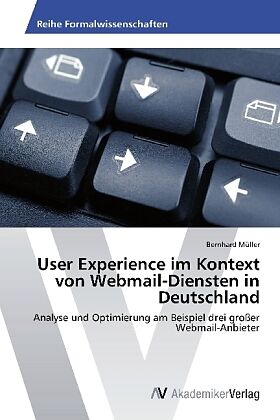 User Experience im Kontext von Webmail-Diensten in Deutschland