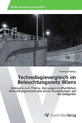 Technologievergleich im Beleuchtungsnetz Wiens