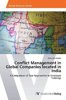 Couverture cartonnée Conflict Management in Global Companies located in India de Anne Julia Köster