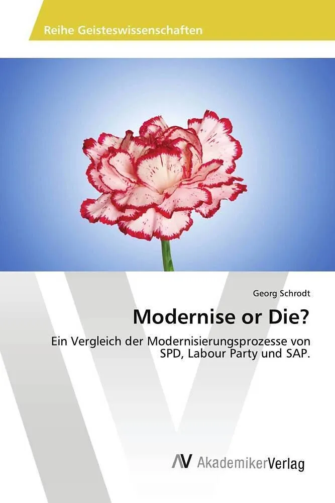 Modernise or Die?