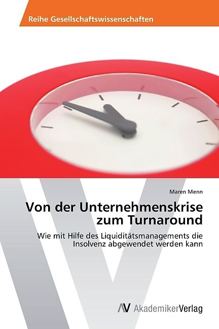 Von der Unternehmenskrise zum Turnaround
