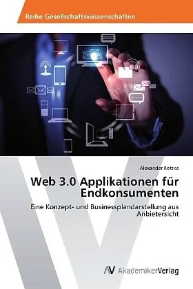 Web 3.0 Applikationen für Endkonsumenten