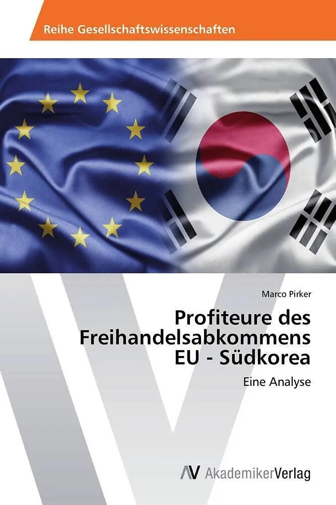 Profiteure des Freihandelsabkommens EU - Südkorea