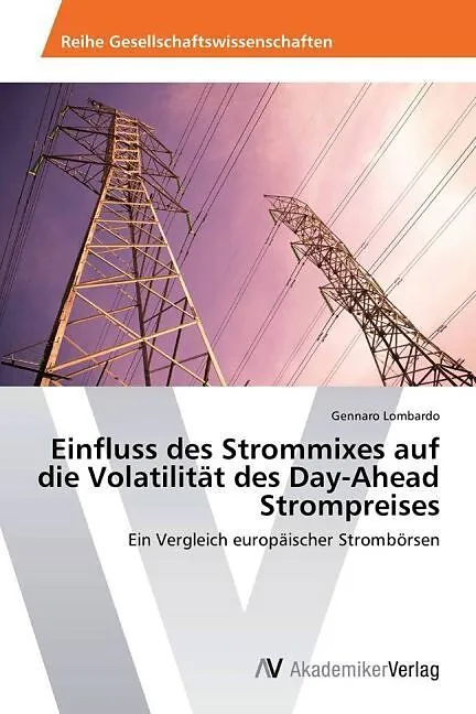 Einfluss des Strommixes auf die Volatilität des Day-Ahead Strompreises