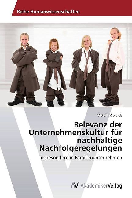 Relevanz der Unternehmenskultur für nachhaltige Nachfolgeregelungen