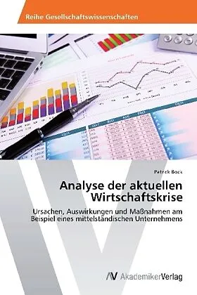 Analyse der aktuellen Wirtschaftskrise