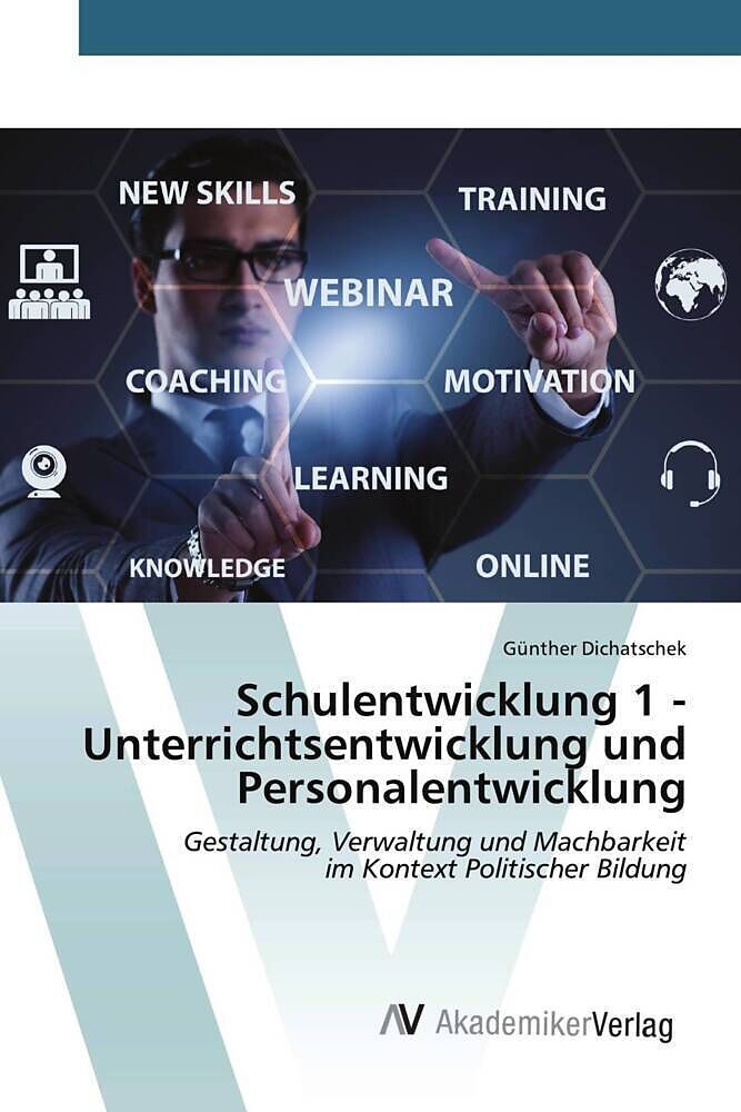 Schulentwicklung 1 - Unterrichtsentwicklung und Personalentwicklung