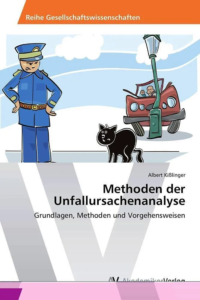 Methoden der Unfallursachenanalyse