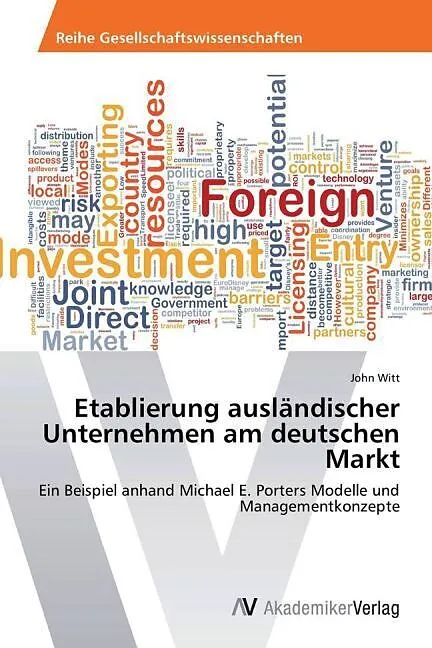 Etablierung ausländischer Unternehmen am deutschen Markt