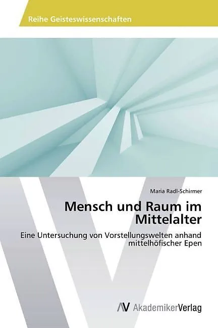 Mensch und Raum im Mittelalter