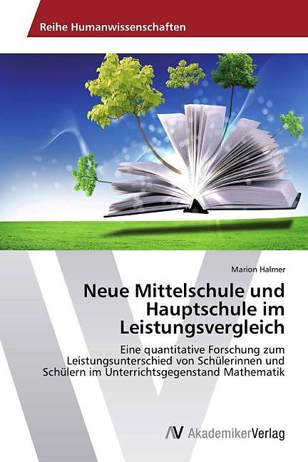Neue Mittelschule und Hauptschule im Leistungsvergleich