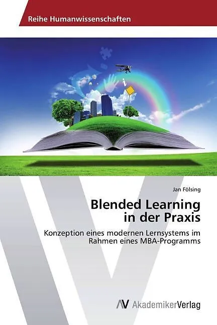 Blended Learning in der Praxis