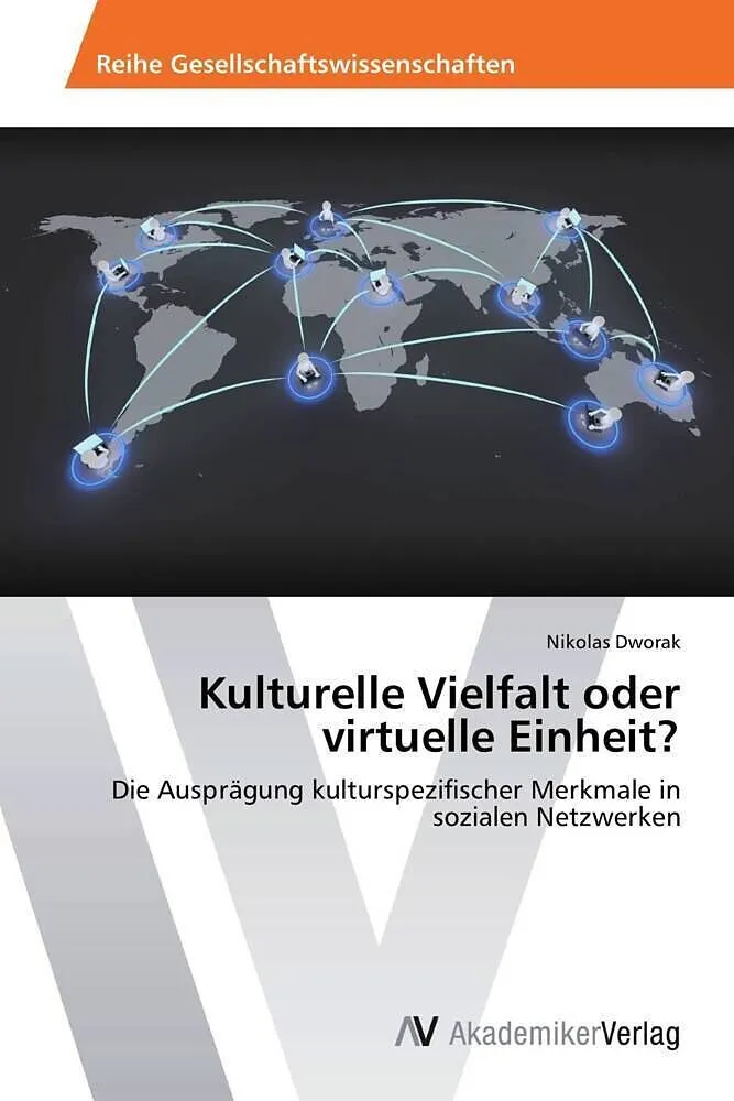 Kulturelle Vielfalt oder virtuelle Einheit?