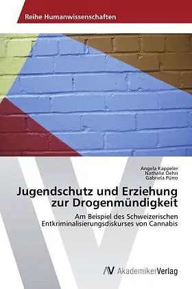 Jugendschutz und Erziehung zur Drogenmündigkeit