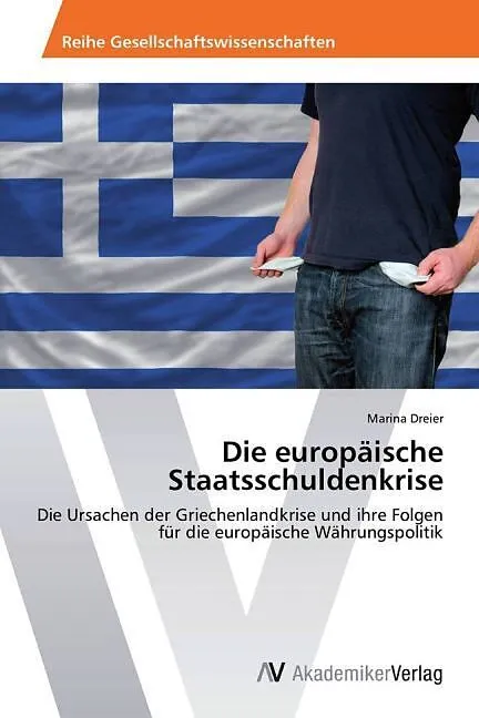 Die europäische Staatsschuldenkrise