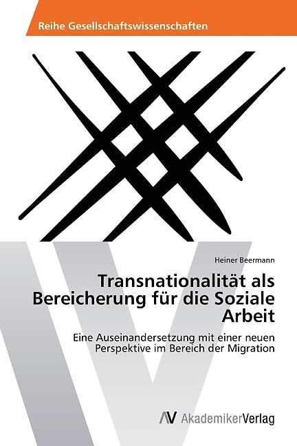Transnationalität als Bereicherung für die Soziale Arbeit