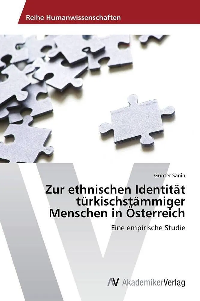 Zur ethnischen Identität türkischstämmiger Menschen in Österreich
