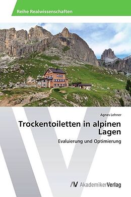 Kartonierter Einband Trockentoiletten in alpinen Lagen von Agnes Lehner