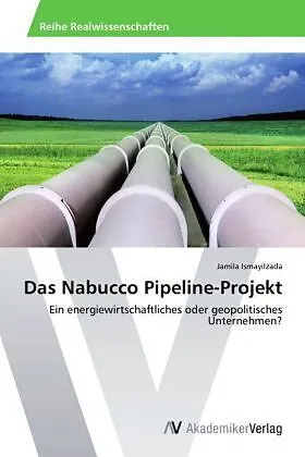 Das Nabucco Pipeline-Projekt