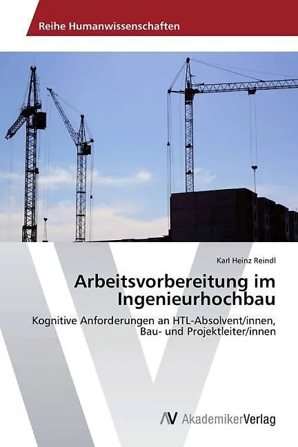 Arbeitsvorbereitung im Ingenieurhochbau