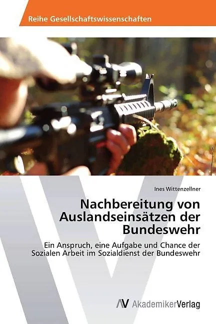 Nachbereitung von Auslandseinsätzen der Bundeswehr