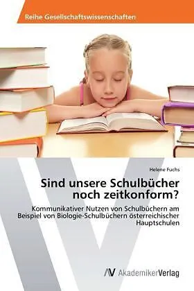 Sind unsere Schulbücher noch zeitkonform?