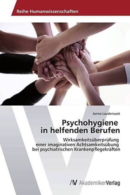 Kartonierter Einband Psychohygiene in helfenden Berufen von Janna Laudensack