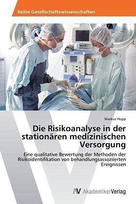 Die Risikoanalyse in der stationären medizinischen Versorgung