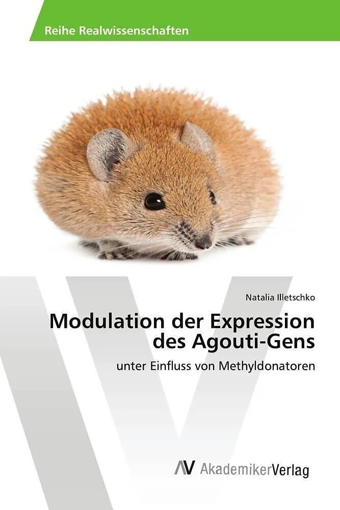 Modulation der Expression des Agouti-Gens