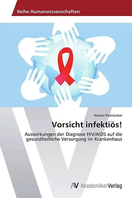 Vorsicht infektiös!