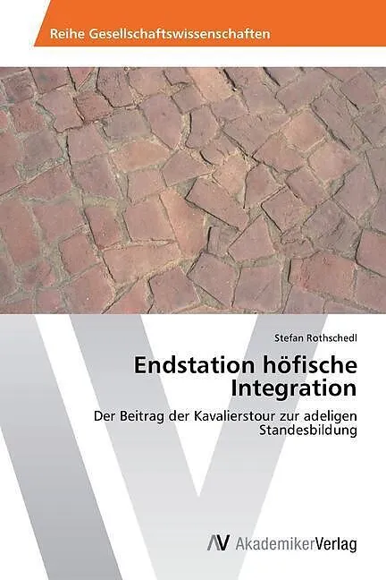 Endstation höfische Integration