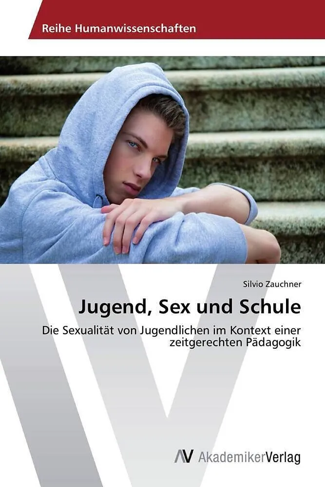 Jugend, Sex und Schule