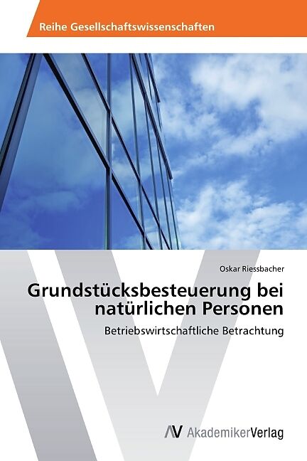 Grundstücksbesteuerung bei natürlichen Personen