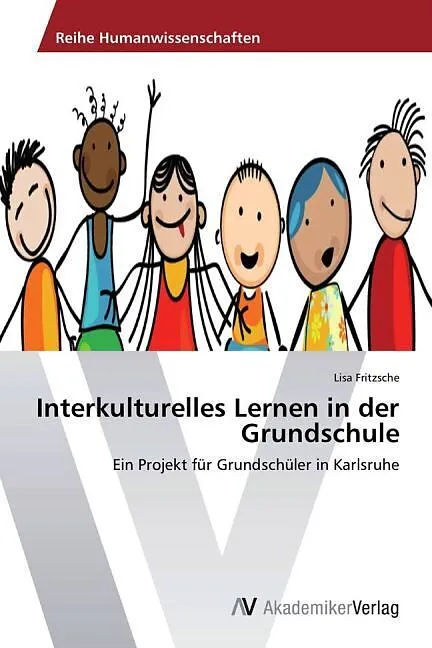 Interkulturelles Lernen in der Grundschule