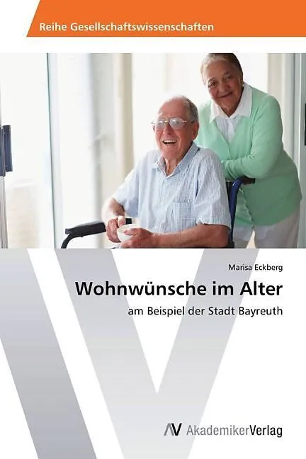 Wohnwünsche im Alter