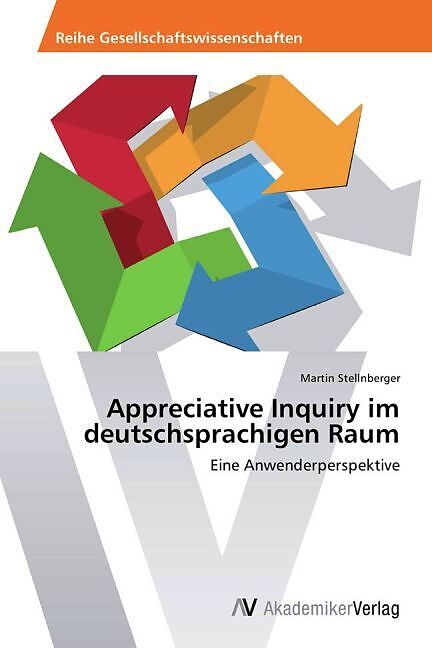 Appreciative Inquiry im deutschsprachigen Raum