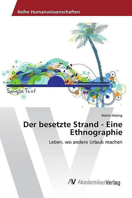 Der besetzte Strand - Eine Ethnographie