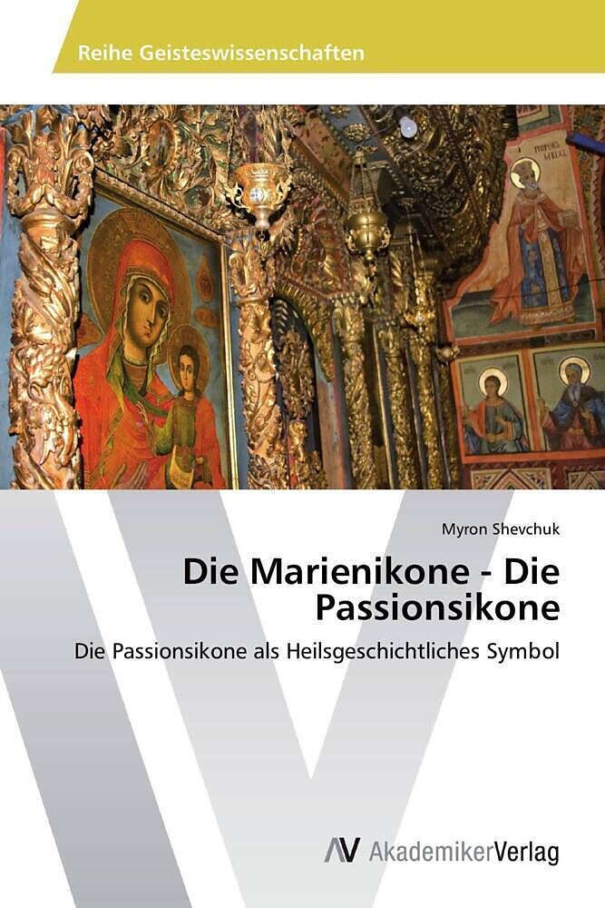 Die Marienikone - Die Passionsikone