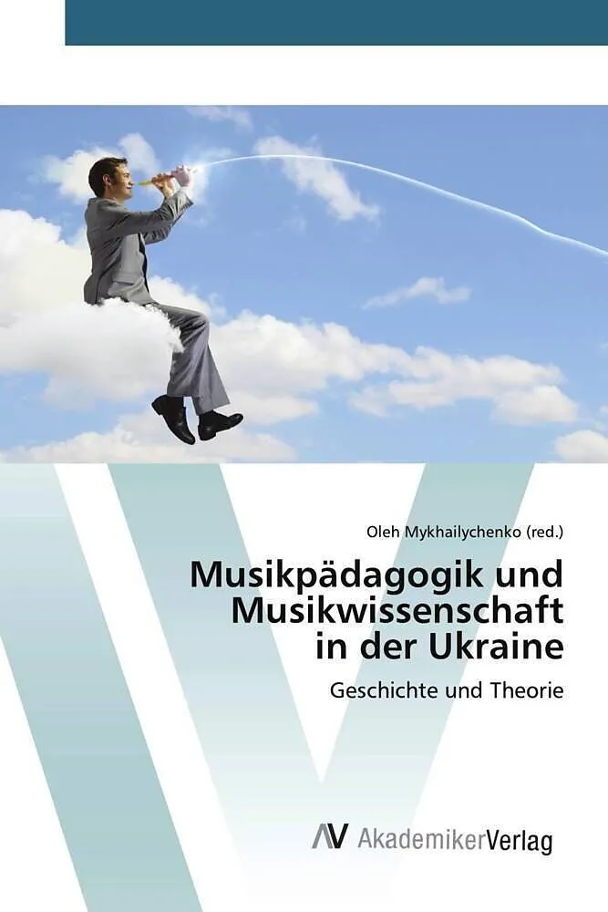 Musikpädagogik und Musikwissenschaftin der Ukraine