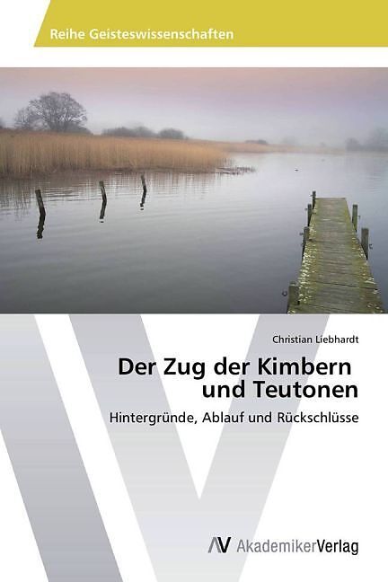 Der Zug der Kimbern und Teutonen