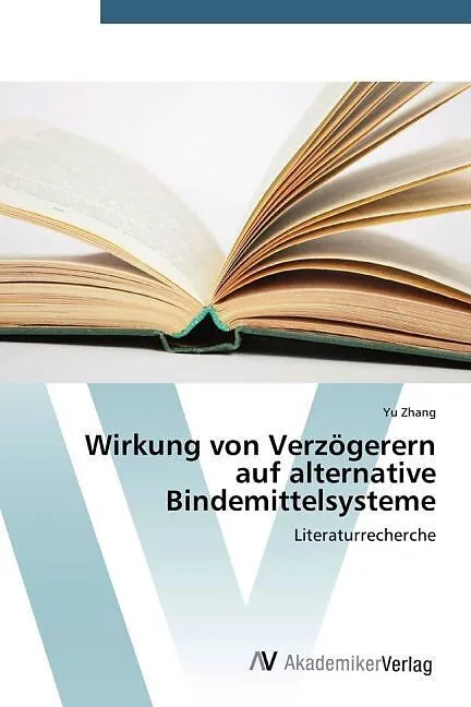 Wirkung von Verzögerern auf alternative Bindemittelsysteme