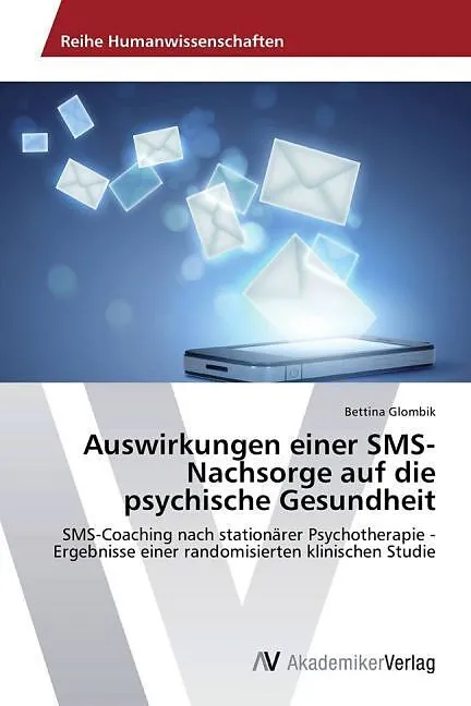 Auswirkungen einer SMS-Nachsorge auf die psychische Gesundheit