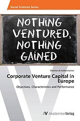 Couverture cartonnée Corporate Venture Capital in Europe de Maxime de Kalbermatten